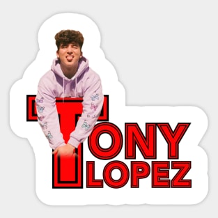 Tony Lopez Sticker